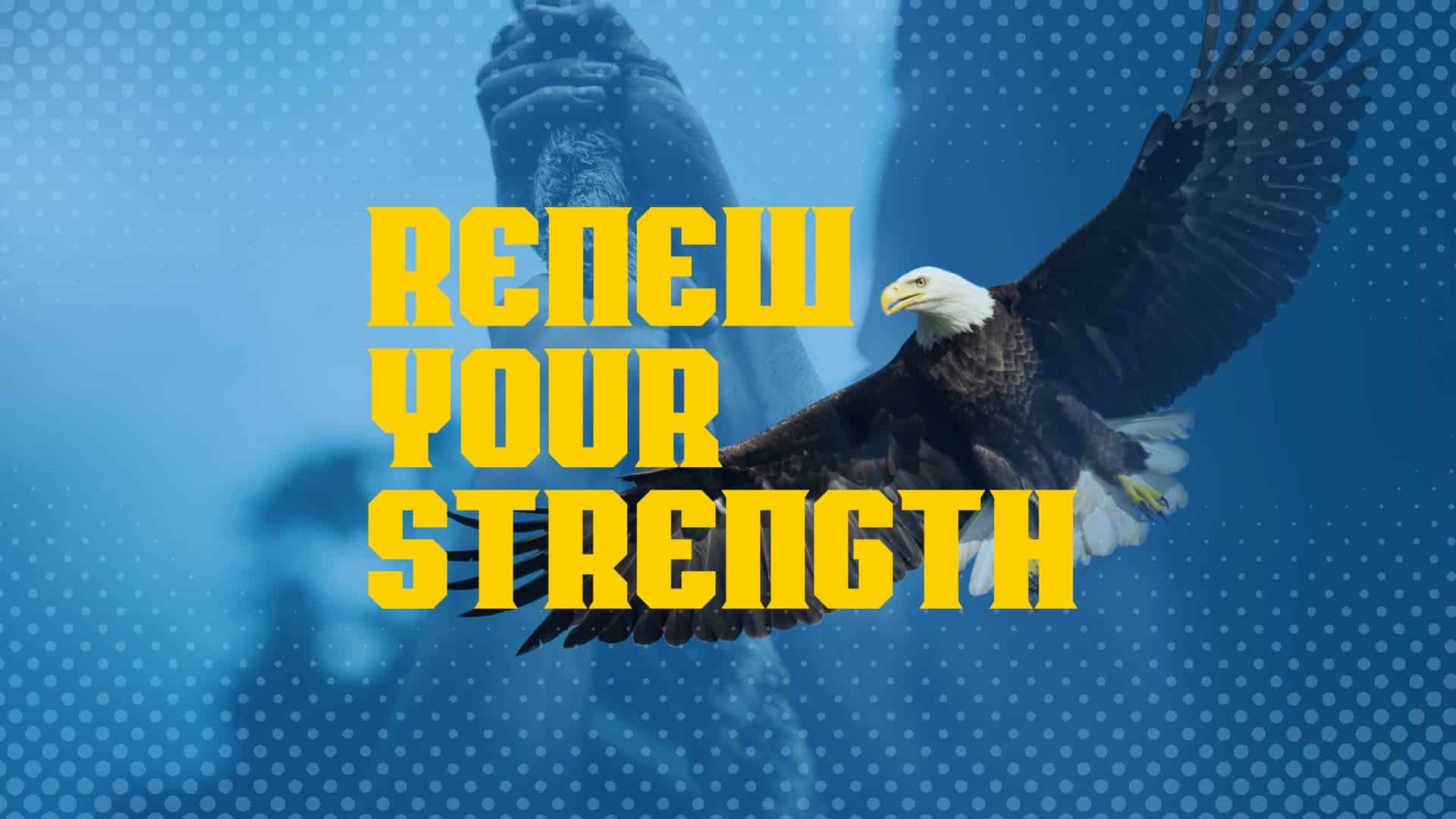 Renew Your Strength